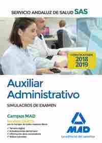AUXILIAR ADMINISTRATIVO DEL SERVICIO ANDALUZ DE SALUD. SIMULACROS DE EXAMEN SIMULACROS DE EXAMEN