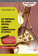 TEXTO INTEGRO-TEST LEY ORGANICA PODER JUDICIAL CUERPOS ADMINISTRACION