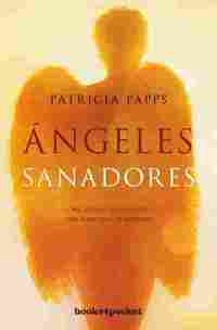 ÁNGELES SANADORES. MEDITACIONES, ORACIONES Y REFLEXIONES PARA TRANSFORMAR TU VIDA