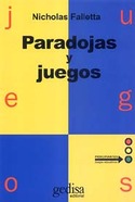 PARADOJAS Y JUEGOS. ILUSTRACIONES, ACERTIJOS Y PROBLEMAS IMPOSIBLES