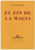 FIN DE LA MAGIA, EL