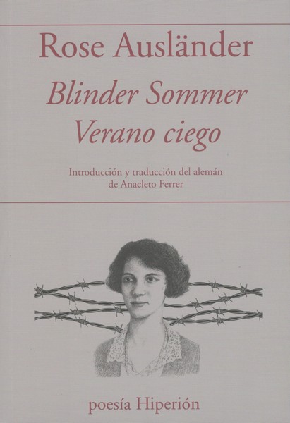 VERANO CIEGO / BLINDER SOMMER