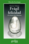 FRAGIL FELICIDAD (ENSAYO SOBRE ROUSSEAU)