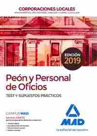 PEÓN Y PERSONAL OFICIOS CORPORACIONES LOCALES. TEST Y SUPUESTOS PRÁCTICOS