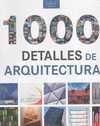 1000 DETALLES DE ARQUITECTURA
