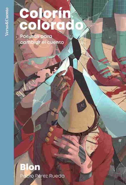 COLORÍN COLORADO. POEMAS PARA CAMBIAR EL CUENTO