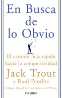EN BUSCA DE LO OBVIO: EL CAMINO MAS RAPIDO HACIA LA COMPETITIVIDAD