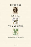 LUCRECIO. LA MIEL Y LA ABSENTA
