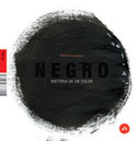 NEGRO. HISTORIA DE UN COLOR