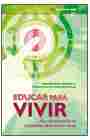 EDUCAR PARA VIVIR. PLAN DE EDUCACION EXCLUSION SOCIAL (+ CD-ROM)