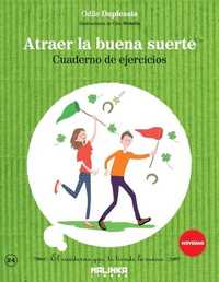 ATRAER LA BUENA SUERTE. CUADERNO DE  EJERCICIOS
