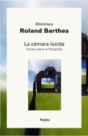 CAMARA LUCIDA: NOTA SOBRE LA FOTOGRAFIA, LA