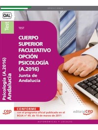 CUERPO SUPERIOR FACULTATIVO DE LA JUNTA DE ANDALUCÍA, OPCIÓN PSICOLOGÍ