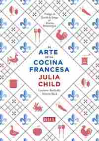 EL ARTE DE LA COCINA FRANCESA