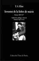INVENTOS DE LA LIEBRE DE MARZO. POEMAS 1909-1917