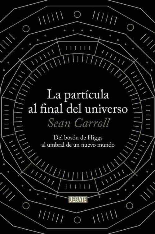LA PARTÍCULA AL FINAL DEL UNIVERSO