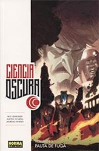 CIENCIA OSCURA 3: PAUTA DE FUGA