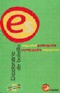 DICCIONARIO ESPAÑOL / PORTUGUES - PORTUGUES DO BRASIL / ESPAÑOL