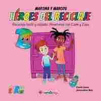 MARTINA Y MARCOS. RECICLAJE TEXTIL Y CALZADO: AVENTURAS CON CAMI Y ZAPA