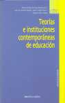 TEORIAS E INSTITUCIONES CONTEMPORANIAS DE EDUCACION