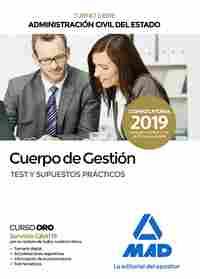 CUERPO DE GESTIÓN DE LA ADMINISTRACIÓN CIVIL DEL ESTADO (TURNO LIBRE). TEST Y SUPUESTOS PRÁCTICOS