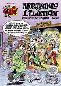 211. URGENCIAS DEL HOSPITAL...¡FATAL! OLE. MORTADELO Y FILEMON