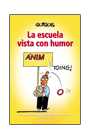 ESCUELA VISTA CON HUMOR