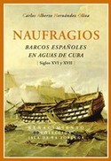 NAUFRAGIOS. BARCOS ESPAÑOLES EN AGUAS DE CUBA