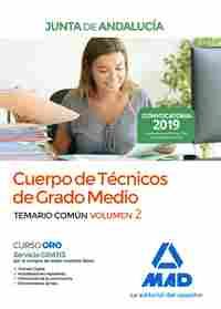 CUERPO DE TÉCNICOS DE GRADO MEDIO JUNTA DE ANDALUCÍA. TEMARIO COMÚN VOLUMEN 2
