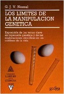 LIMITES DE LA MANIPULACION GENETICA. LOS