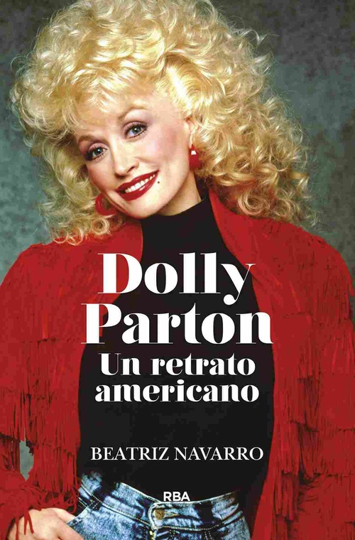DOLLY PARTON. UN RETRATO AMERICANO..