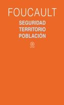 SEGURIDAD, TERRITORIO, POBLACION