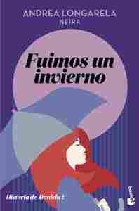 FUIMOS UN INVIERNO. HISTORIA DE DANIELA 1