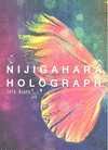 NIJIGAHARA HOLOGRAPH