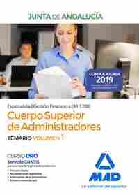 CUERPO SUPERIOR DE ADMINISTRADORES [ESPECIALIDAD GESTIÓN FINANCIERA (A1 1200)] TEMARIO VOL. 1