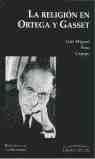 RELIGION EN ORTEGA Y GASSET, LA