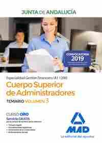 CUERPO SUPERIOR DE ADMINISTRADORES. ESPECIALIDAD GESTIÓN FINANCIERA (A1 1200) TEMARIO VOLUMEN 3