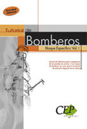 TUTORIAL DE BOMBEROS. BLOQUE ESPECÍFICO VOL. I