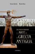 NUEVA MIRADA AL ARTE DE LA GRECIA ANTIGUA, UNA