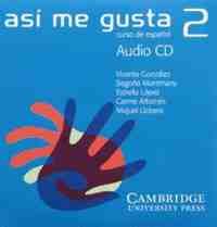 CD. AUDIO. 2. ASI ME GUSTA. CURSO DE ESPAÑOL