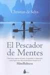 EL PESCADOR DE MENTES. CLAVES SUPERAR ESTRES, ANSIEDAD...BASADO EN EL MINDFULNESS