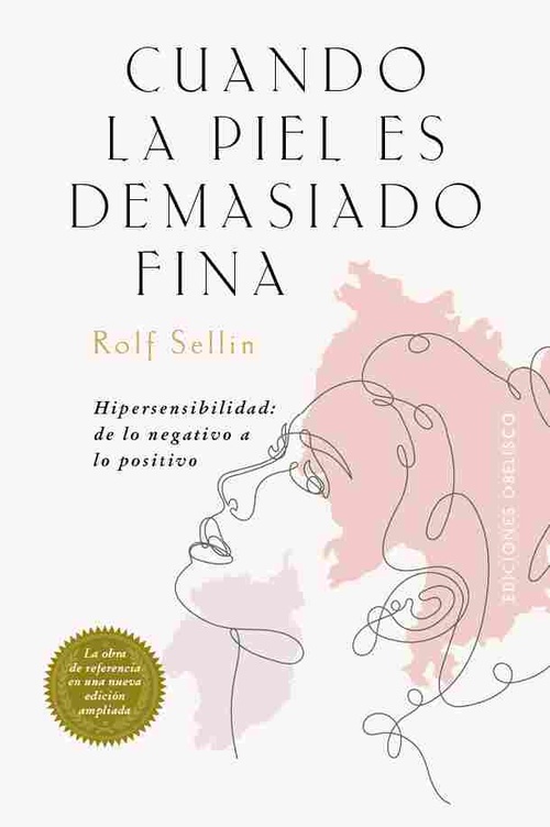 CUANDO LA PIEL ES DEMASIADO FINA. HIPERSENSIBILIDAD: DE LO NEGATIVO A LO POSITIVO. LA OBRA DE REFERE