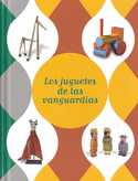 JUGUETES DE LAS VANGUARDIAS