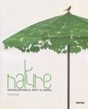 NATURE. INSPIRACION PARA EL ARTE Y EL DISEÑO