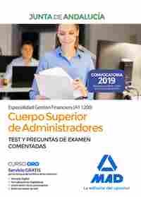 CUERPO SUPERIOR ADMINISTRADORES. GESTIÓN FINANCIERA (A1 1200). TEST Y PREGUNTAS DE EXAMEN COMENTADAS
