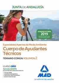 CUERPO DE AYUDANTES TECNICOS. JUNTA ANDALUCIA. AGENTES MEDIO AMBIENTE. TEMARIO COMUN VOLUMEN 2