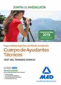 CUERPO DE AYUDANTES TECNICOS. JUNTA ANDALUCIA. AGENTES MEDIO AMBIENTE. TEST DEL TEMARIO COMUN