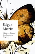 ¿HACIA EL ABISMO?. GLOBALIZACION EN EL SIGLO XX