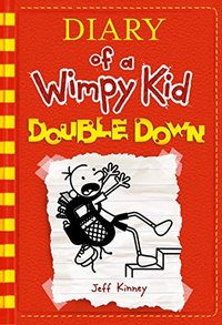 11. DIARY OF A WIMPY KID. DOUBLE DOWN