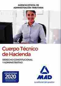 CUERPO TÉCNICO HACIENDA. AGENCIA ESTATAL ADMINISTRACIÓN TRIBUTARIA. DERECHO CONSTITUCIONAL Y ADMINIS